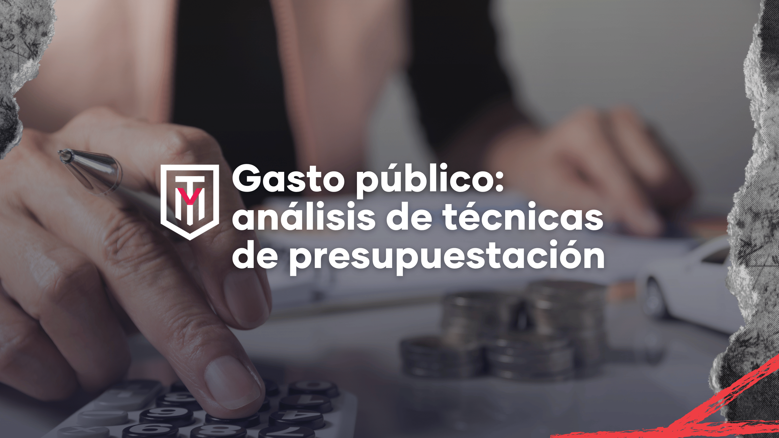 Gasto público: análisis de técnicas de presupuestación