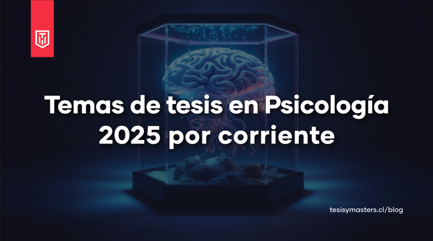 Temas de tesis en psicología 2025 clasificados por corrientes y enfoques principales