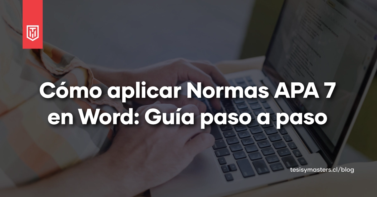 Portada con el texto “Cómo aplicar Normas APA 7 en Word: Guía paso a paso” sobre manos escribiendo en un portátil, representando el formateo académico en Word
